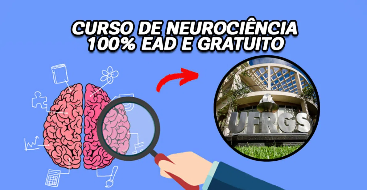 Aprenda neurociência em uma Universidade Federal sem sair de casa e de ...