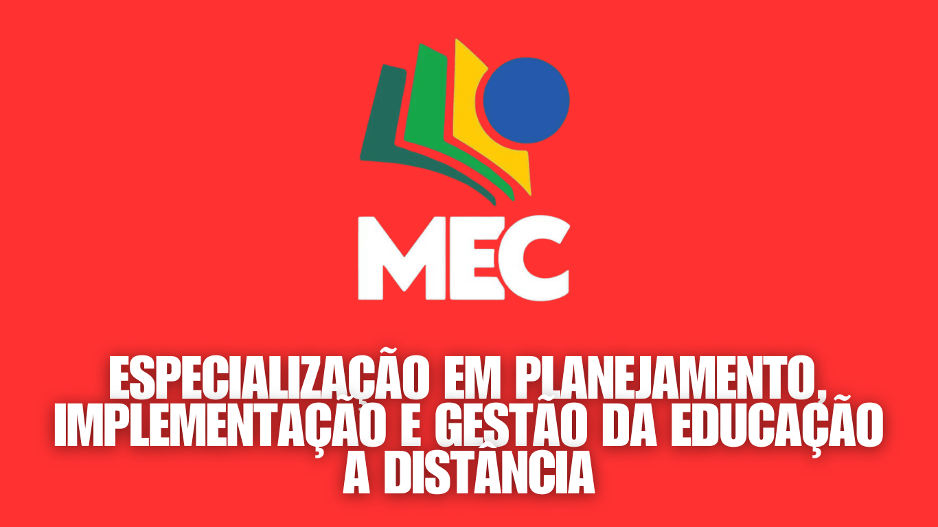 MEC oferece Pós-Graduação Gratuita em Educação a Distância ...