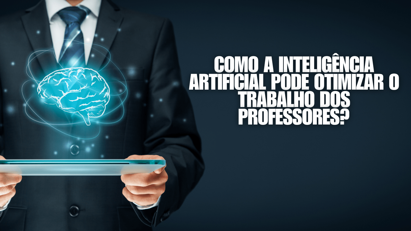 Maneiras Eficientes de Usar IA para Otimizar o Dia a Dia dos ...