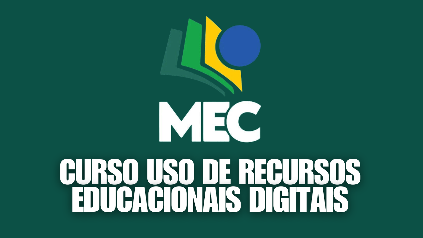 MEC abre 2 mil vagas para curso gratuito e online sobre Recursos ...