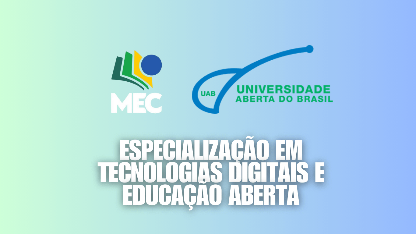 Universidade Aberta do Brasil oferece Especialização em Tecnologias ...