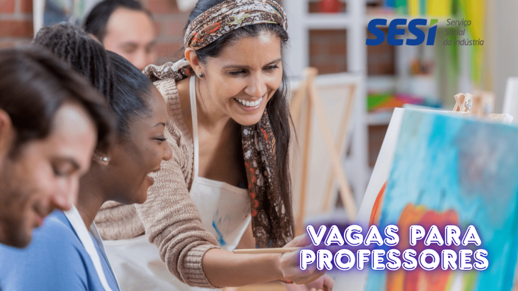 SESI Pernambuco abre vaga para Professor de Artes na Região ...