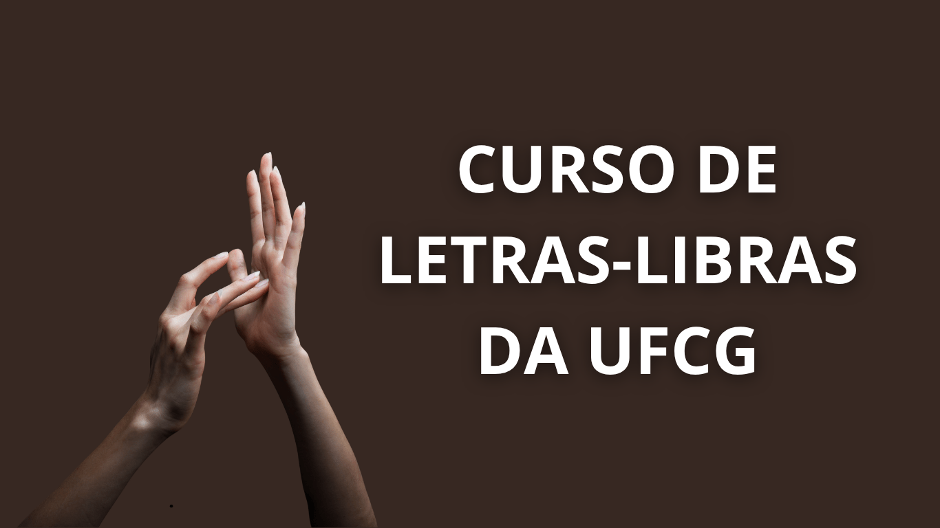 Abertas inscrições para o Vestibular 2026 do curso de Letras-Libras da ...