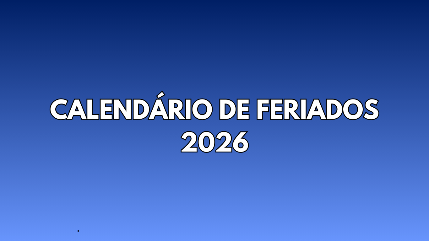 Veja o calendário de feriados e pontos facultativos de 2026 divulgado ...