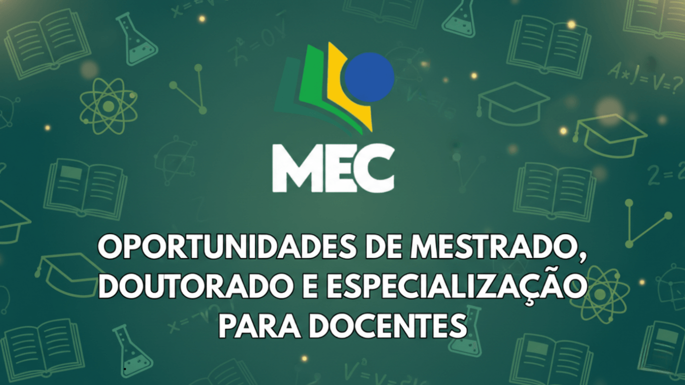 MEC oferece 12 programas de pós-graduação gratuitos para professores em ...