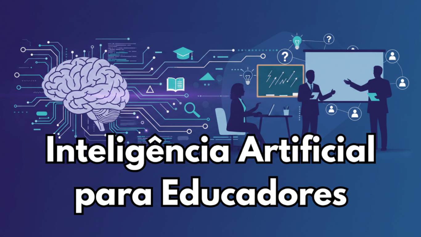 Curso gratuito de Inteligência Artificial para Educadores capacita ...